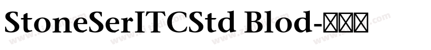 StoneSerITCStd Blod字体转换